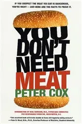Book cover of You Don't Need Meat by Peter Cox