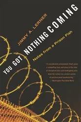 Book cover of You Got Nothing Coming by Jimmy A. Lerner