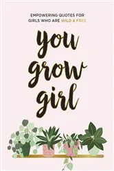 Book cover of You Grow Girl by Unknown