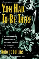 Book cover of You Had to Be There by Robert Collins