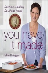 Book cover of You Have It Made by Ellie Krieger