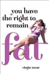Book cover of You Have the Right to Remain Fat by Unknown