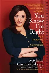 Book cover of You Know I'm Right by Michelle Caruso-Cabrera