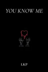 Book cover of YOU KNOW ME by LKP