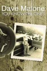 Book cover of You Know the Ones by Dave Malone