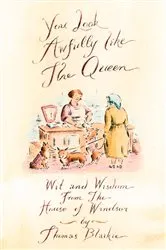 Book cover of You look awfully like the Queen by Unknown