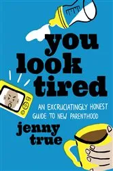Book cover of You Look Tired by Unknown
