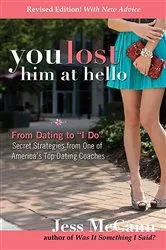 Book cover of You Lost Him at Hello by Jess McCann