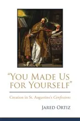 Book cover of You Made Us for Yourself by Jared Ortiz