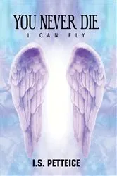 Book cover of You Never Die by Irene Petteice