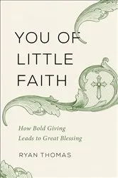 Book cover of You of Little Faith by Ryan Thomas