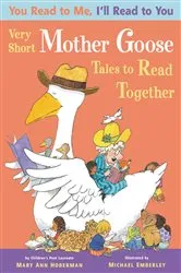 Book cover of You Read to Me, I'll Read to You: (3) Very Short Mother Goose Tales to Read Together by Mary Ann Hoberman