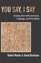 Book cover of You Say, I Say by Robert Waxler