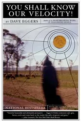 Book cover of You Shall Know Our Velocity by Dave Eggers