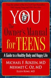 Book cover of YOU: The Owner's Manual for Teens by Michael F. Roizen
