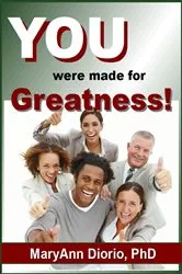 Book cover of YOU WERE MADE FOR GREATNESS! by MaryAnn Diorio