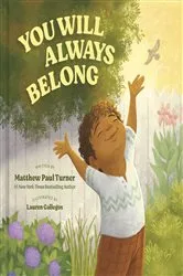 Book cover of You Will Always Belong by Matthew Paul Turner