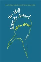Book cover of You Will Never Be Normal by Unknown