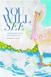 Book cover of You Will See by Sarah U. Buck