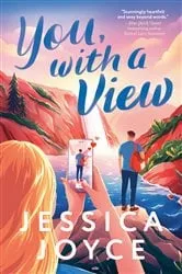 Book cover of You, with a View by Jessica Joyce