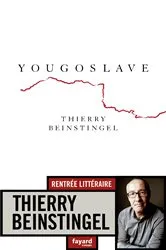 Book cover of Yougoslave by Thierry Beinstingel