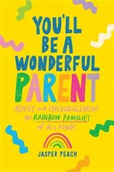 Book cover of You'll Be a Wonderful Parent by Jasper Peach