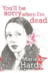 Book cover of You'll Be Sorry When I'm Dead by Unknown