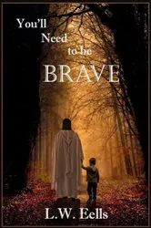 Book cover of You'll Need To Be Brave by Unknown
