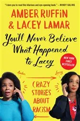 Book cover of You'll Never Believe What Happened to Lacey by Unknown