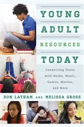 Book cover of Young Adult Resources Today by Don Latham