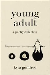 Book cover of Young Adult by Kyra Gundred