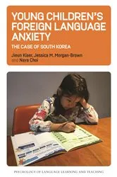 Book cover of Young Children’s Foreign Language Anxiety by Jieun Kiaer