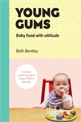 Book cover of Young Gums: Baby Food with Attitude by N/A