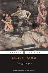 Book cover of Young Lonigan by James T. Farrell