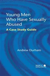 Book cover of Young Men Who Have Sexually Abused by Andrew Durham