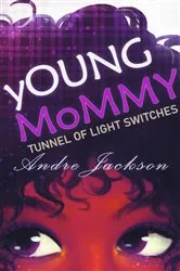 Book cover of yOUNG MoMMY by Andre Jackson