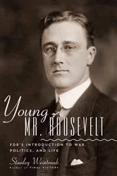 Book cover of Young Mr. Roosevelt by Stanley Weintraub