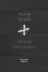 Book cover of Young People and Political Participation by Jacqueline Briggs