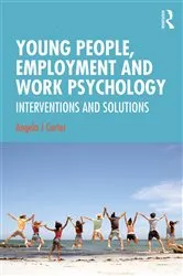 Book cover of Young People, Employment and Work Psychology by Angela Carter