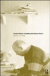 Book cover of Young People, Housing and Social Policy by Julie Rugg