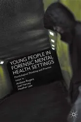 Book cover of Young People in Forensic Mental Health Settings by Joel Harvey