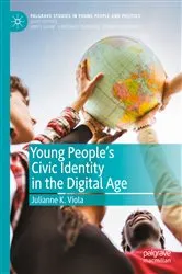 Book cover of Young People's Civic Identity in the Digital Age by Julianne K. Viola
