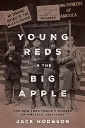 Book cover of Young Reds in the Big Apple by Jack Hodgson