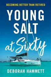 Book cover of Young Salt at Sixty by Deborah D Hammett