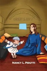 Book cover of Young Samuel, An Ancient Story Retold by Nancy L. Pidutti