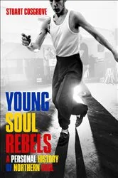 Book cover of Young Soul Rebels by Stuart Cosgrove