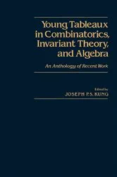 Book cover of Young Tableaux in Combinatorics, Invariant Theory, and Algebra by Unknown