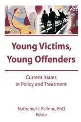 Book cover of Young Victims, Young Offenders by Letitia C Pallone