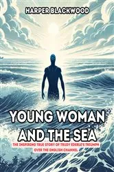 Book cover of Young Woman and the Sea by Harper Blackwood