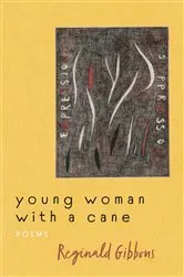 Book cover of Young Woman with a Cane by Reginald Gibbons